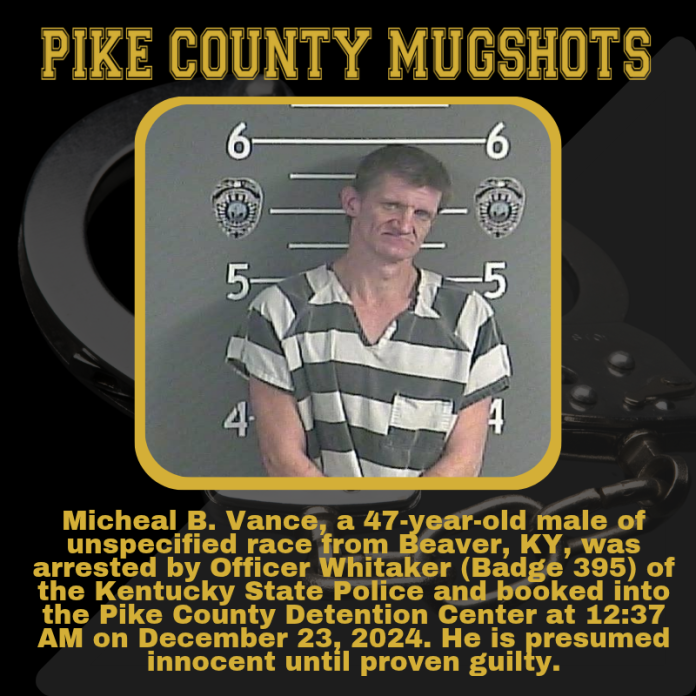 Micheal B. Vance, a 47-year-old male of unspecified race from Beaver, KY, w_20241223_060059_0000
