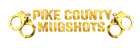 PIKE COUNTY MUGSHOTS & NEWS 