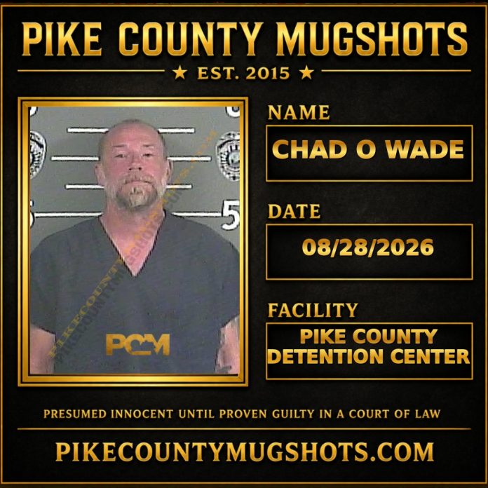 CHAD O WADE Pike County Kentucky arrest booking