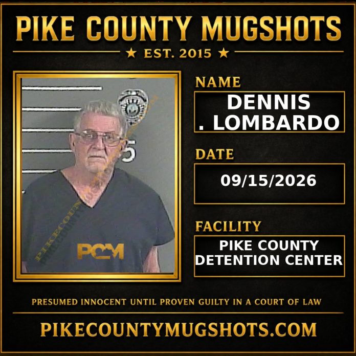 DENNIS . LOMBARDO Pike County Kentucky arrest booking