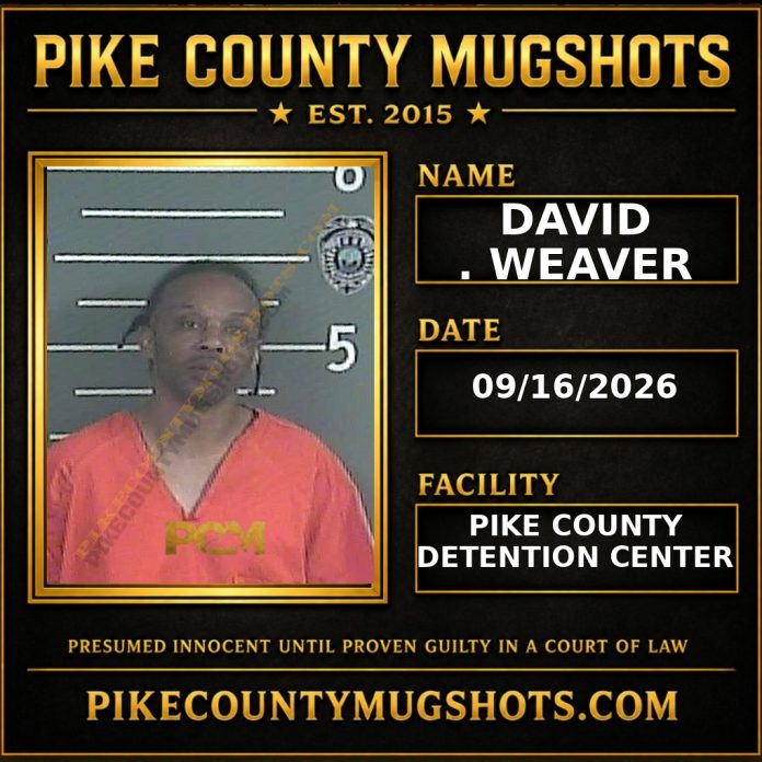 DAVID . WEAVER Pike County Kentucky arrest booking
