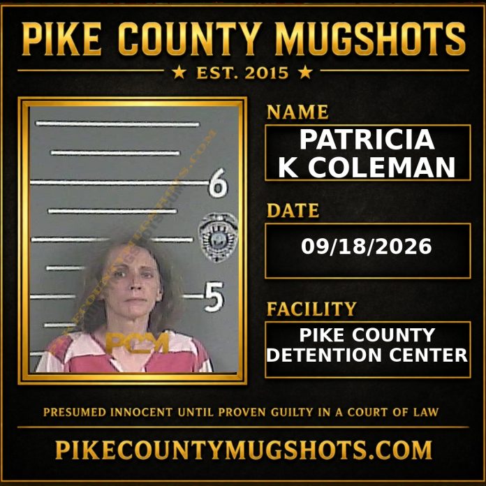 PATRICIA K COLEMAN PATRICIA K COLEMAN Pike County Kentucky arrest booking