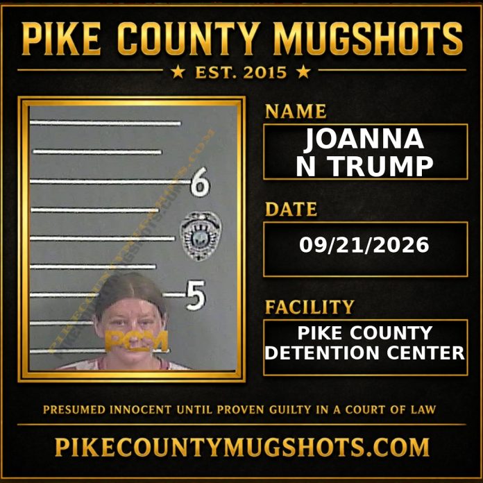 JOANNA N TRUMP JOANNA N TRUMP Pike County Kentucky arrest booking
