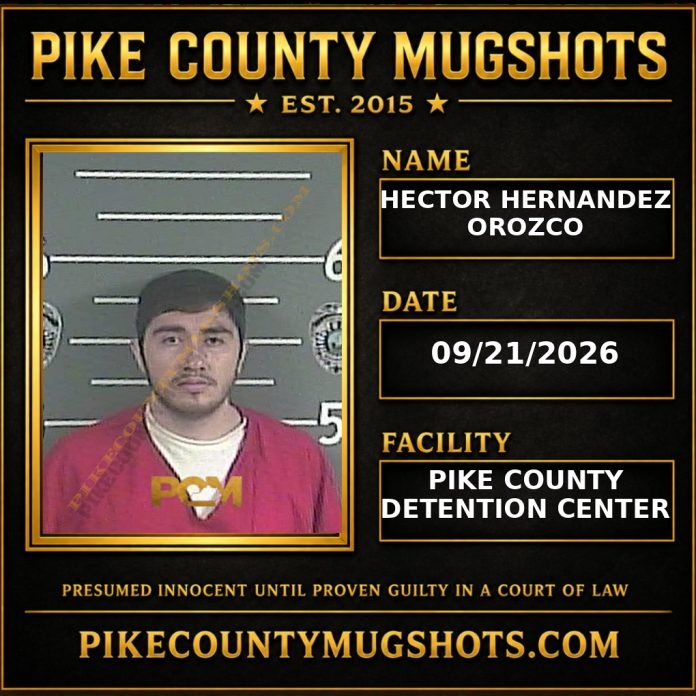HECTOR HERNANDEZ OROZCO Pike County Kentucky arrest booking