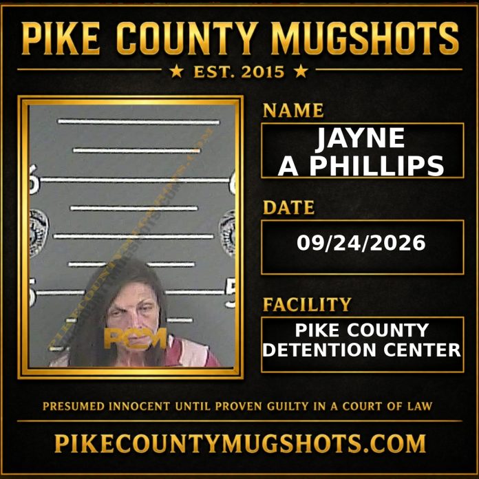 JAYNE A PHILLIPS Pike County Kentucky arrest booking