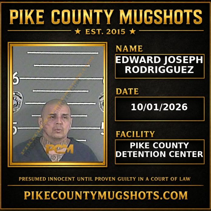 EDWARD JOSEPH RODRIGGUEZ Pike County Kentucky arrest booking