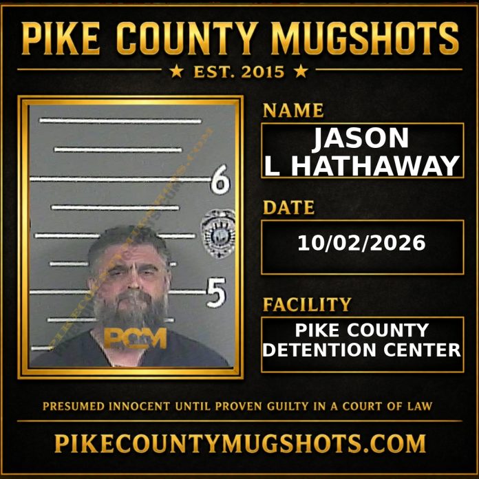 JASON L HATHAWAY Pike County Kentucky arrest booking