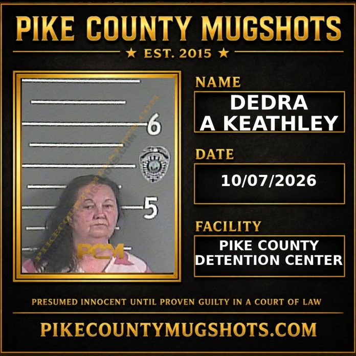 DEDRA A KEATHLEY Pike County Kentucky arrest booking