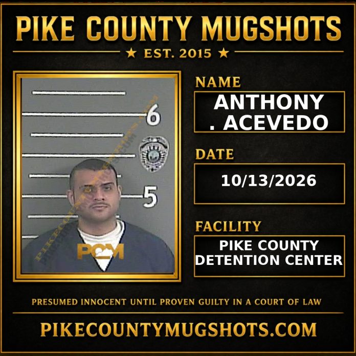 ANTHONY . ACEVEDO Pike County Kentucky arrest booking