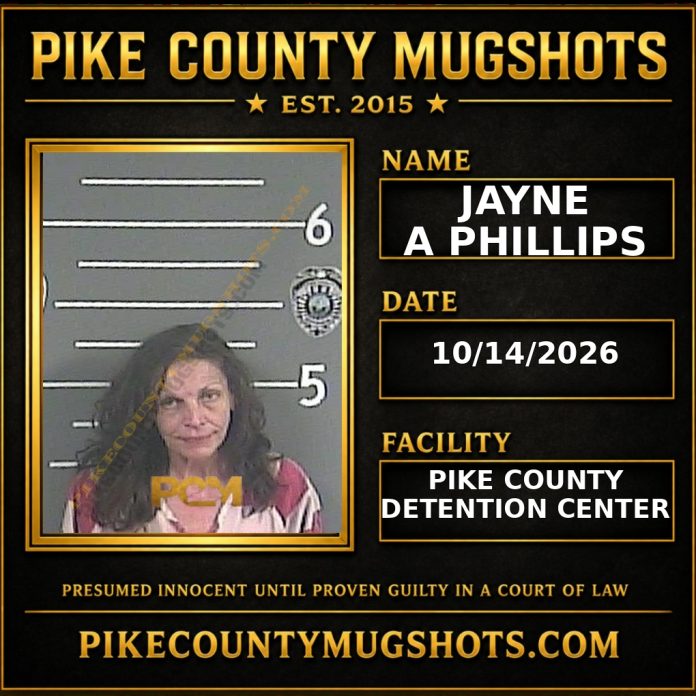 JAYNE A PHILLIPS JAYNE A PHILLIPS Pike County Kentucky arrest booking