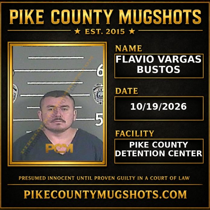 FLAVIO VARGAS BUSTOS Pike County Kentucky arrest booking