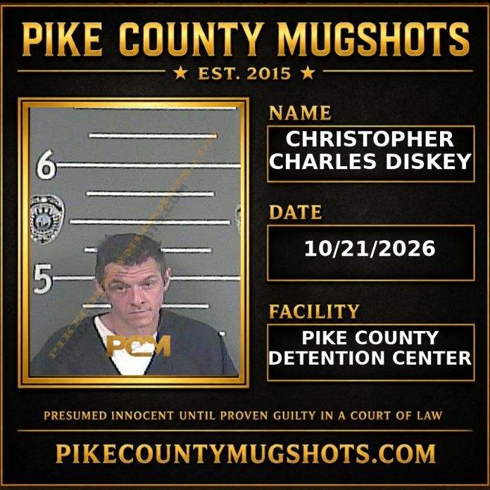 CHRISTOPHER CHARLES DISKEY CHRISTOPHER CHARLES DISKEY Pike County Kentucky arrest booking